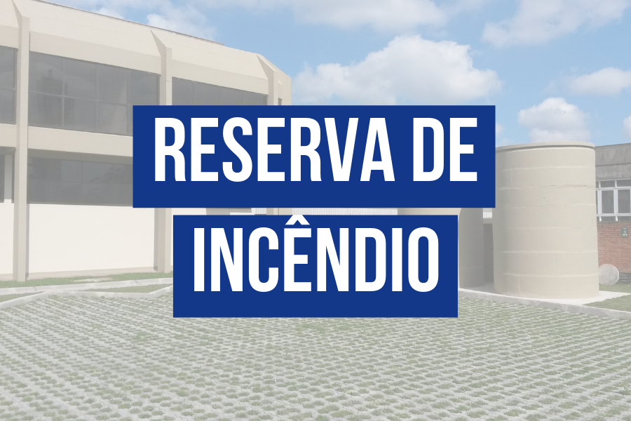 RESERVA DE INCÊNDIO? Dicas da TORRI!